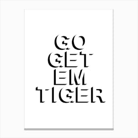 Go Get Em Tiger Shadow 2 Canvas Print