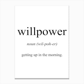 Willpower Meaning Canvas Print