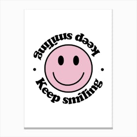 Keep Smiling Face Canvas Print