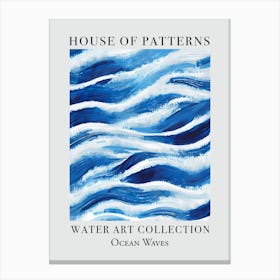 House Of Patterns Ocean Waves Water 16 Canvas Print