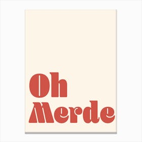 Oh Merde French Quote Art Print Canvas Print