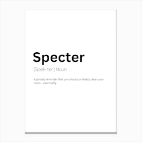 Specter Definition Meaning Canvas Print