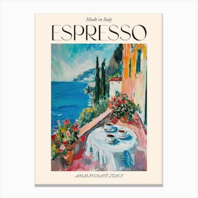 Amalfi Coast Espresso Made In Italy 1 Poster Canvas Print