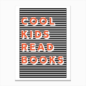Cool Kids Read Books Typography Canvas Print