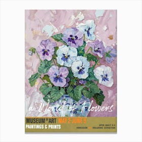 A World Of Flowers, Van Gogh Exhibition Pansies 1 Canvas Print