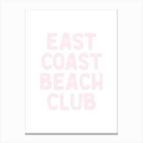 East Coast Beach Club - Light Pink 1 Canvas Print