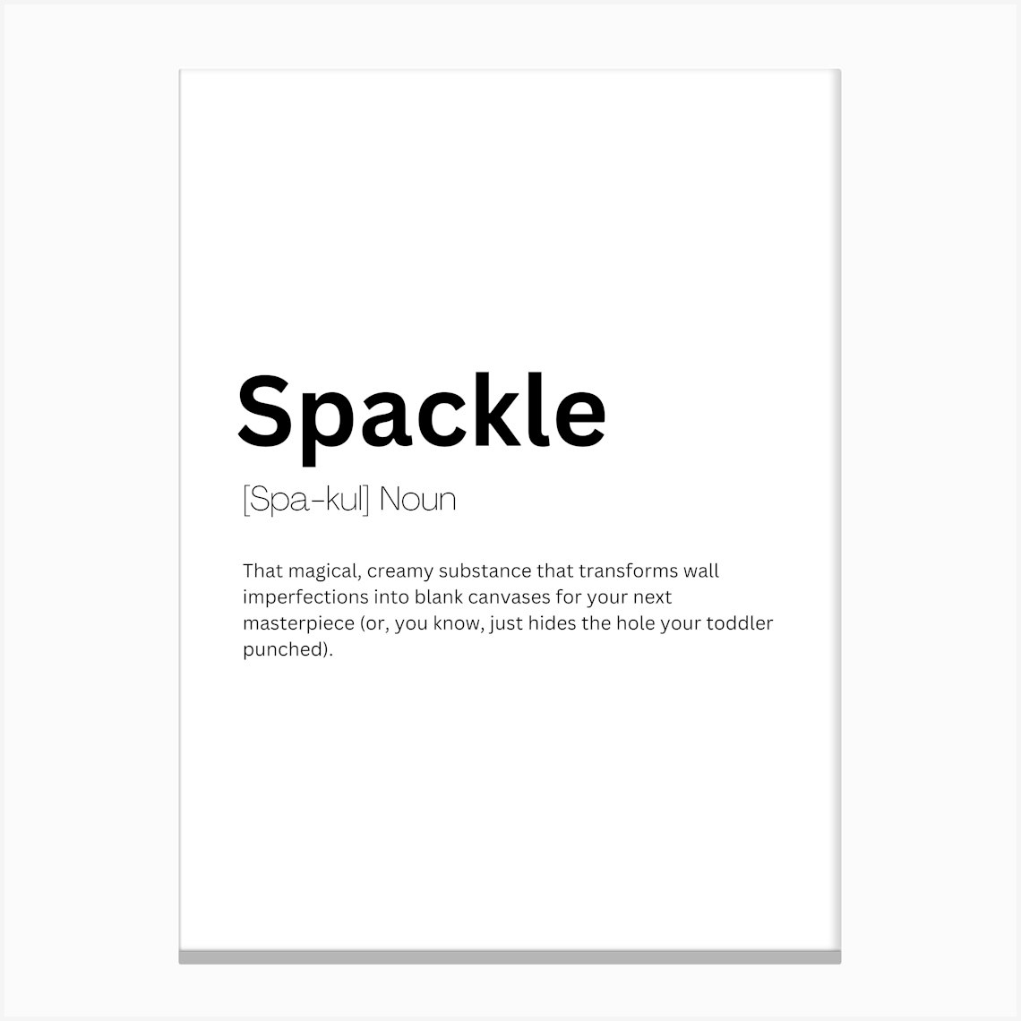 Spackle Definition Meaning Canvas Print by Kaigozen