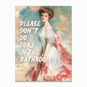 Please don’t do coke in the bathroom vintage altered art Canvas Print