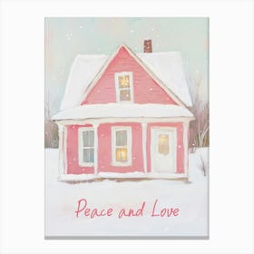 Peace And Love. Pink House in the Snow. Christmas Acrylic Canvas Print