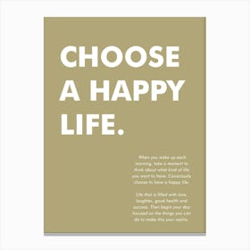 Choose A Happy Life Vertical 07 Canvas Print