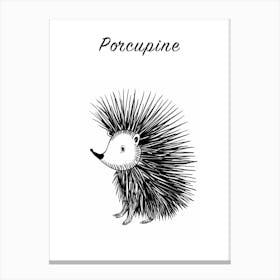 B&W Porcupine Poster Canvas Print