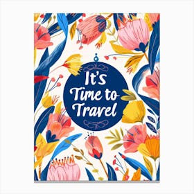 It'S Time To Travel 2 Canvas Print