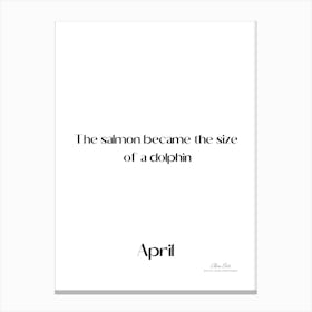 April, the month of jokes. The funny, the strange, an annual tradition.6 Canvas Print