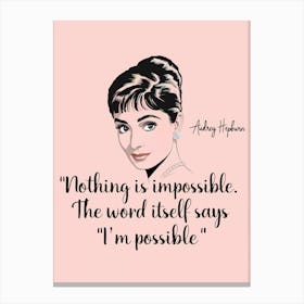 I’m Possible: Audrey Hepburn’s Iconic Optimism Canvas Print