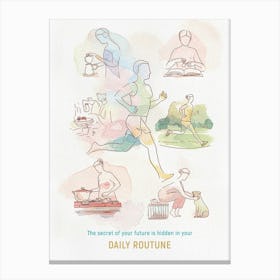 Daily Routine Canvas Print