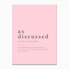 As Discussed - Office Definition - Pink Canvas Print