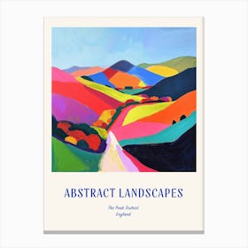 Colourful Abstract The Peak District England 3 Poster Blue Canvas Print