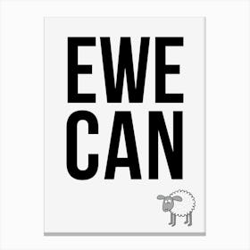 Ewe Can Inspirational Sheep Print Stampe su tela