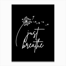 Just Breathe 1 Canvas Print