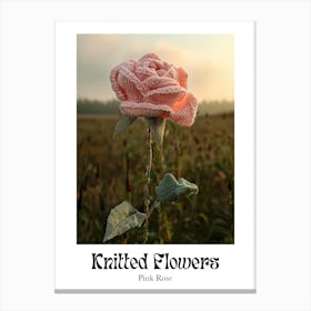 Knitted Flowers Pink Rose 1 Canvas Print