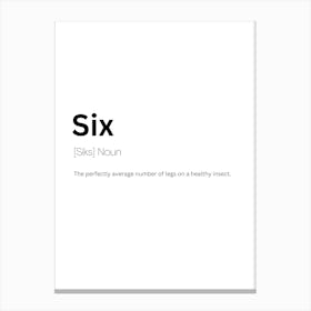 Six Definition Meaning Canvas Print