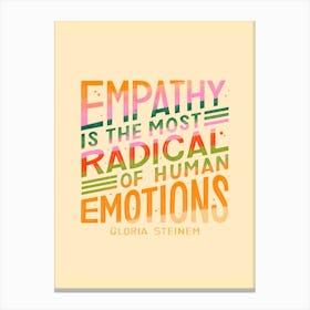 Steinem Empathy Canvas Print