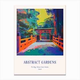 Colourful Gardens The Meiji Shrine Inner Garden Japan 2 Blue Poster Canvas Print