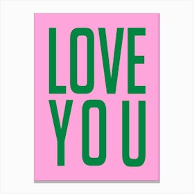 Love You Green and Pink Stampe su tela