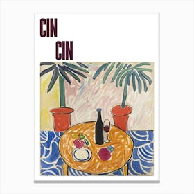 Cin Cin Poster Wine With Friends Matisse Style 3 Canvas Print
