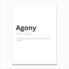 Agony Definition Meaning Canvas Print