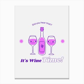 It's Wine Time - Illustrated Wine Glass Cartoons Canvas Print