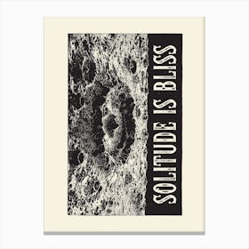 Solitude Is Bliss Canvas Print