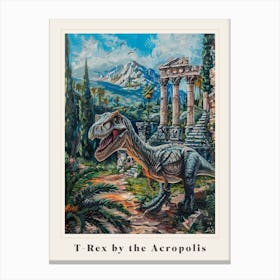 T Rex By The Acropolis Painting Poster Canvas Print