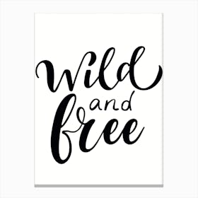 Wild and Free Canvas Print