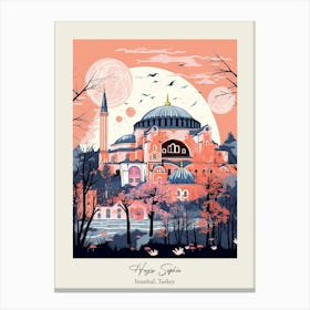 Hagia Sophia   Istanbul, Turkey   Cute Botanical Illustration Travel 0 Poster Canvas Print