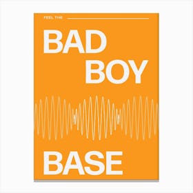 Bad Boy Base Canvas Print
