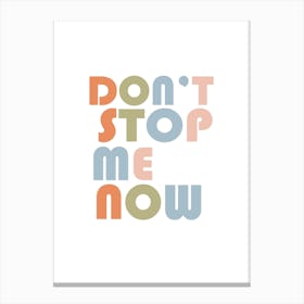 Don't Stop Me Now Queen Inspired Retro Canvas Print