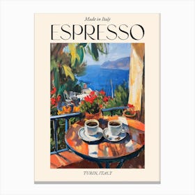 Turin Espresso Made In Italy 3 Poster Canvas Print