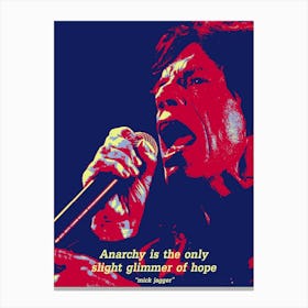 Anarchy Is The Only Light Of Hope Canvas Print