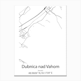 Dubnica Nad Vahom,Slovakia Minimalist Map Canvas Print