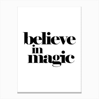 Believe In Magic Canvas Print