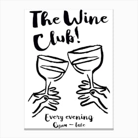 The Wine Club In Black Canvas Print