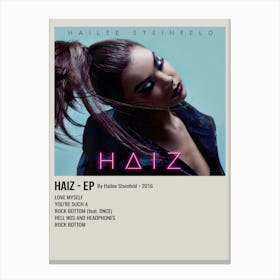 Haiz Ep By Hailee Steinfeld 2016 Poster 1 Canvas Print