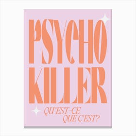 Talking Heads Psycho Killer Print Canvas Print