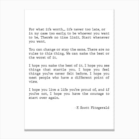 For What It's Worth Scott Fitzgerald Quote Canvas Print