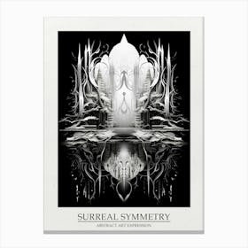 Surreal Symmetry Abstract Black And White 3 Poster Canvas Print