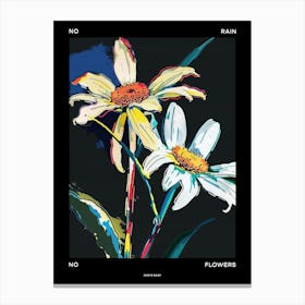 No Rain No Flowers Poster Oxeye Daisy 2 Canvas Print