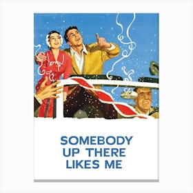 Somebody Up There Likes Me (1956) Canvas Print