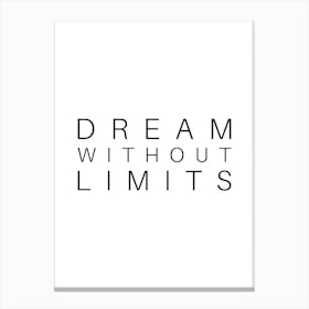 Dream Without Limits Typography Word Canvas Print