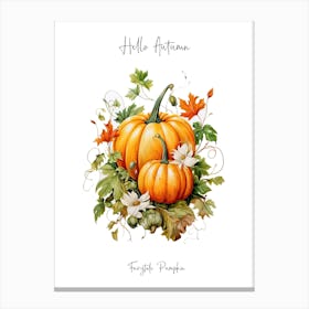 Hello Autumn Fairytale Pumpkin Watercolour Illustration 2 Canvas Print
